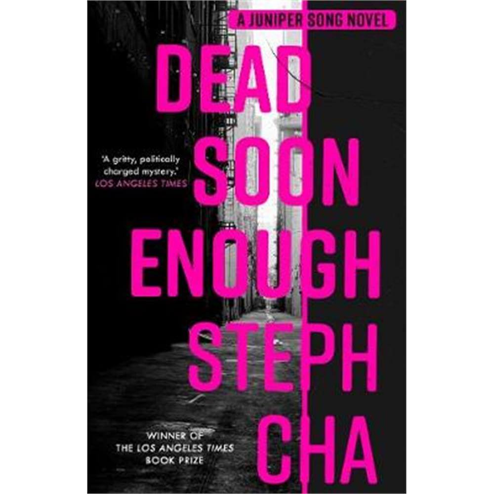 Dead Soon Enough (Paperback) - Steph Cha